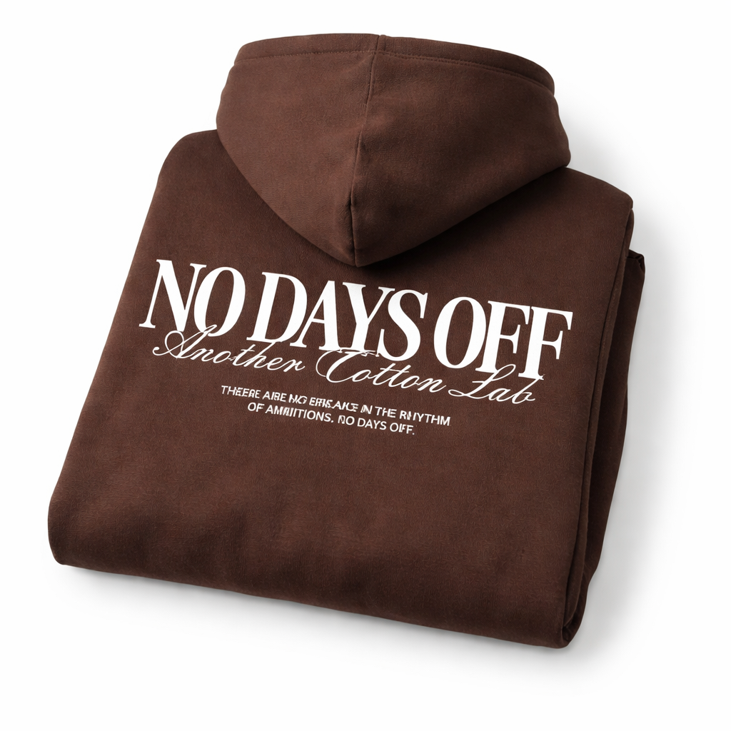 No Days Off Hoodies Design | Brown Color Hoodies with Bold Text Style |Pure Cotton Hoodies |